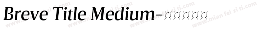 Breve Title Medium字体转换